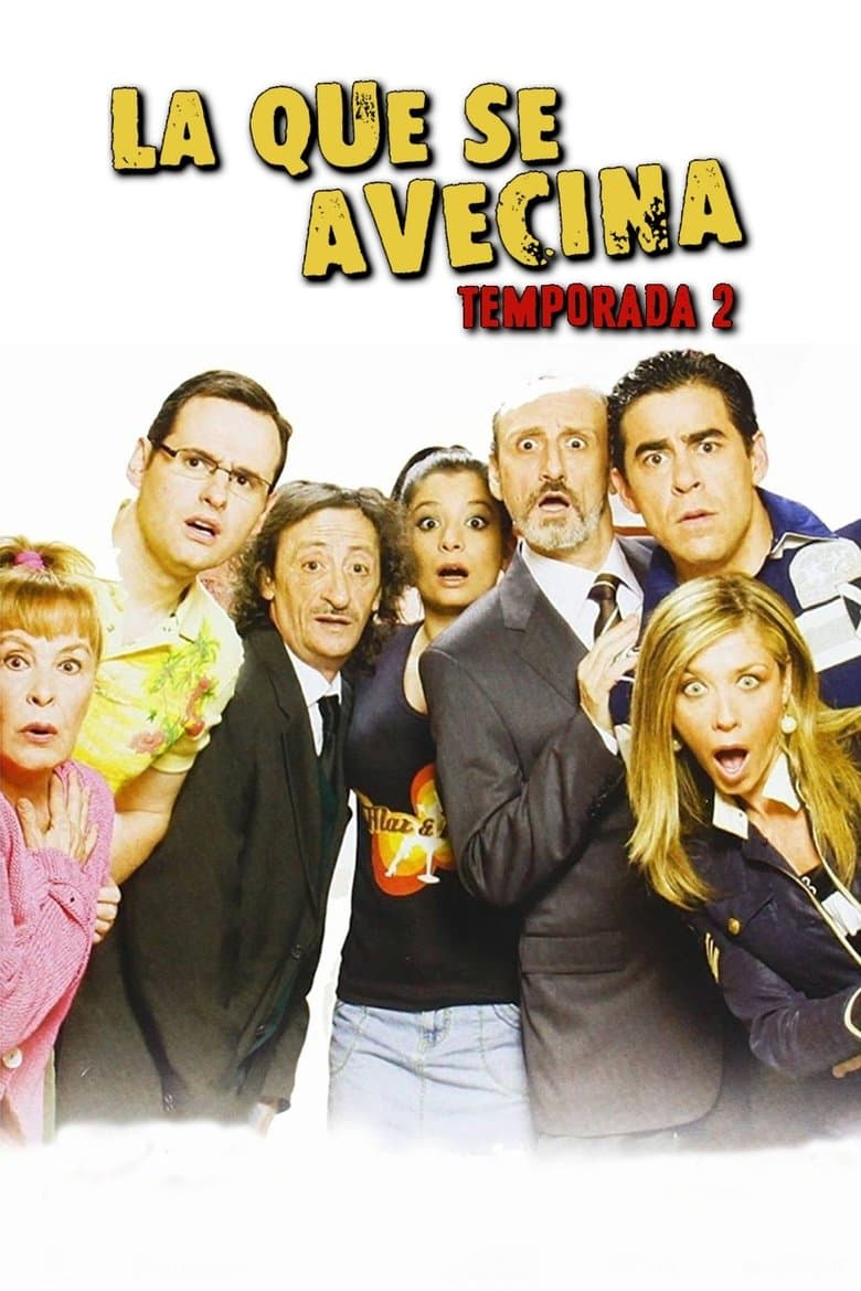Новите съседи Сезон 2 / La que se avecina Season 2 постер