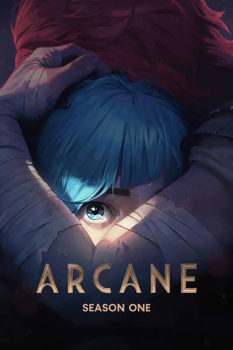 Аркейн Сезон 1 / Arcane Season 1 постер